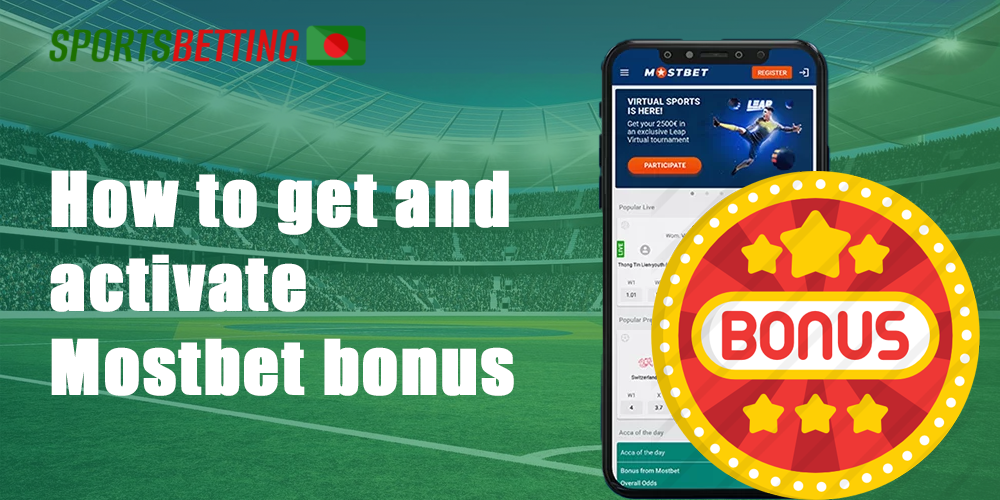 How to get and activate Mostbet bonus.