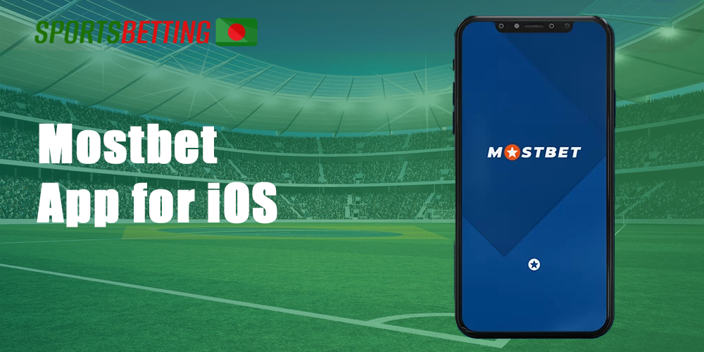 Mostbet ios app.