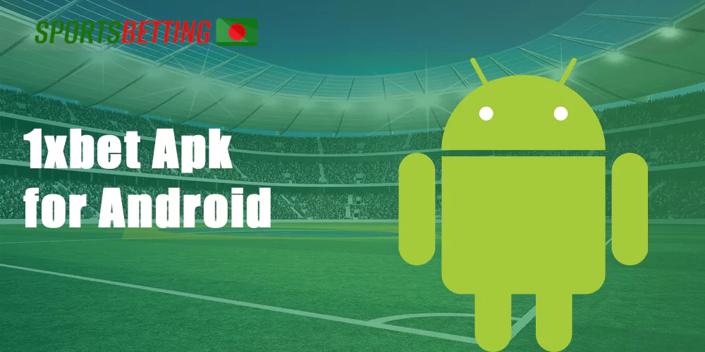How to download and install 1xbet Apk for Android
