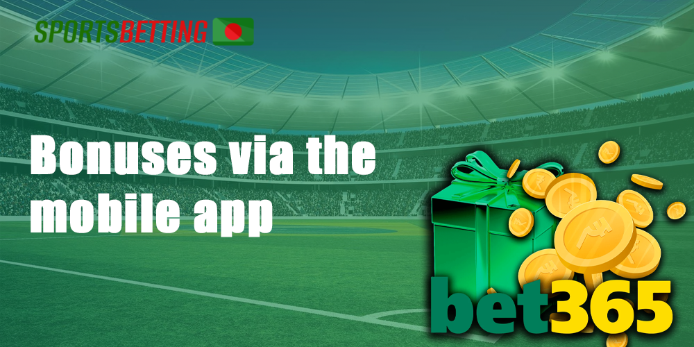 The 365bet platform offers welcome and other bonuses