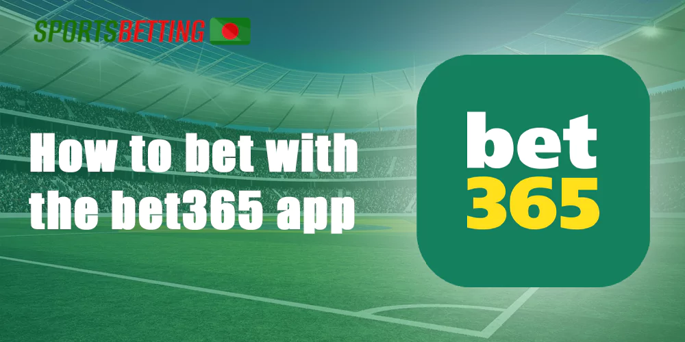 Some steps you need to place a bet in the Bet365 app directly from your mobile phone