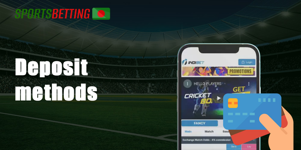 You can find a number of different payment methods on the Indibet website