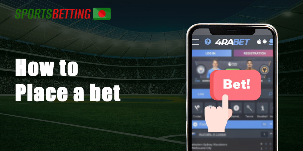 How to place first bet in the 4Rabet app: step-by-step guide 