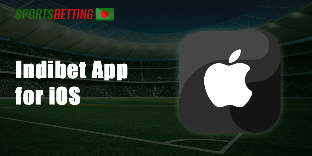 The process of downloading the Indibet  app for IOS