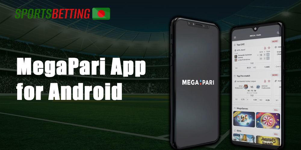How download MegaPari app for Android