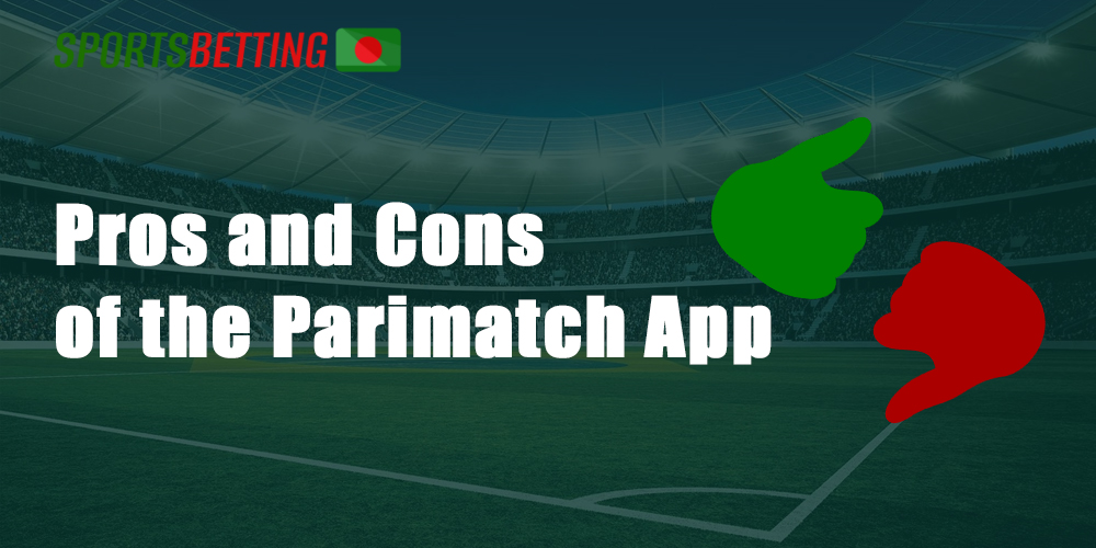 Еhe most common advantages of the Parimatch betting app