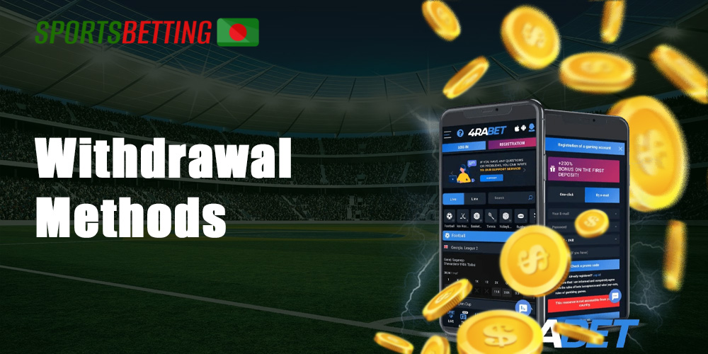 4Rabet provides great and convenient withdrawal methods with the lowest time of processing