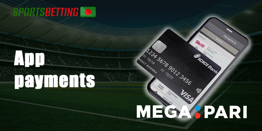 MegaPari offers its Bangladeshi clients convenient ways to make payments
