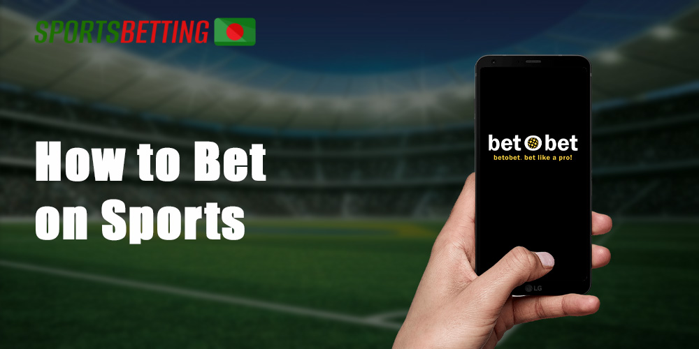 A step-by-step guide on placing bets at Betobet