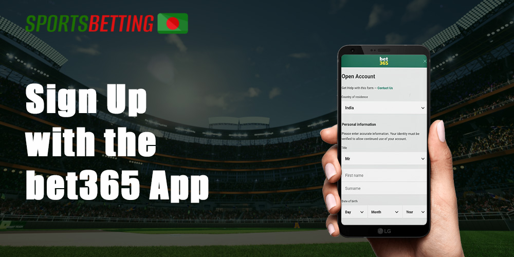 How to create an accont via the bet365 application