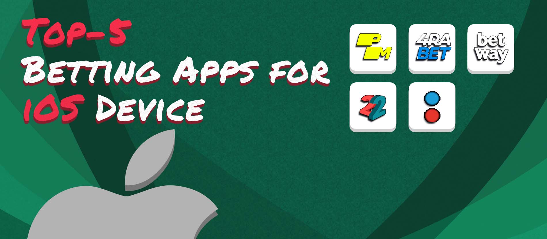 5 betting apps for ios platform in Bangladesh.