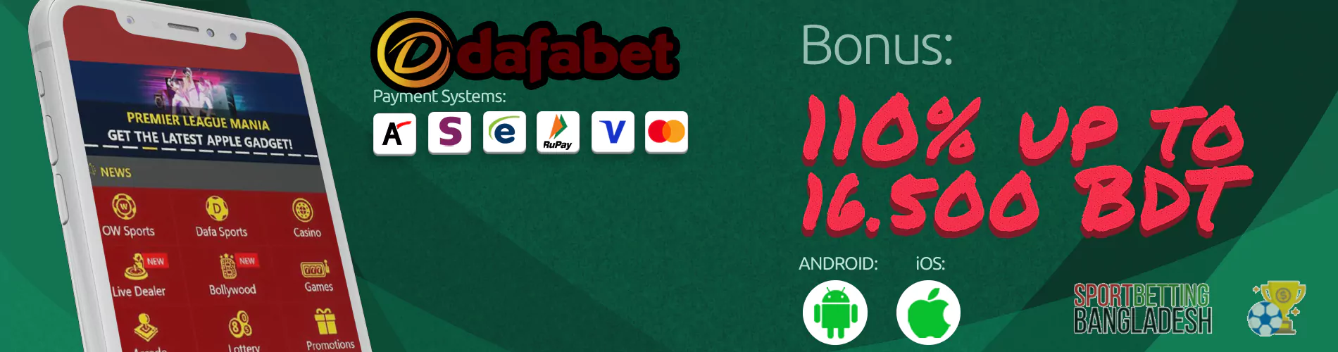 Dafabet Bangladesh app: payment systems, available platforms, welcome bonus.