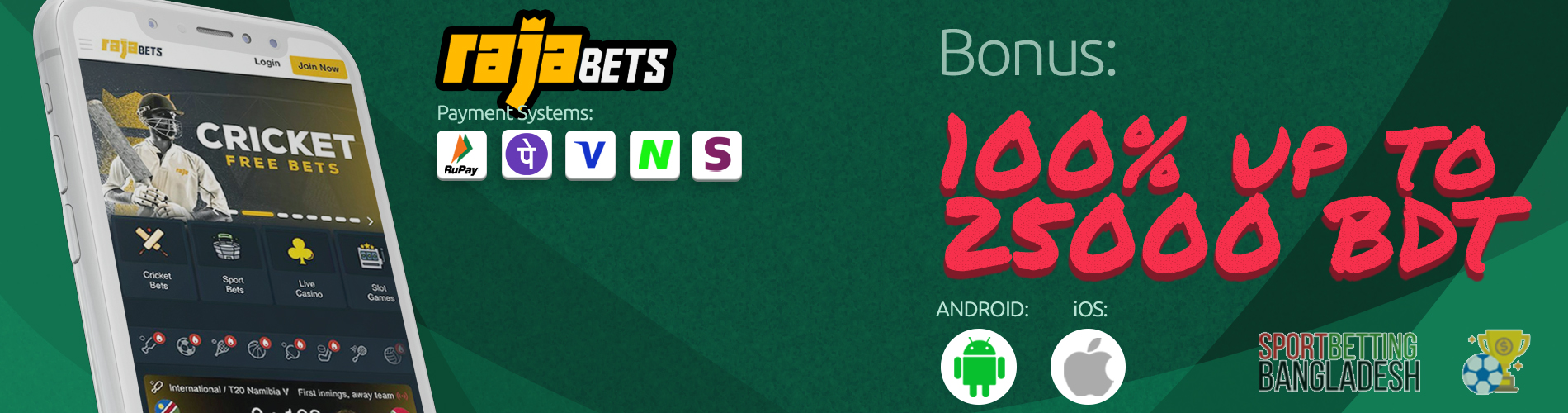 Rajabets Bangladesh app: payment systems, available platforms, welcome bonus.
