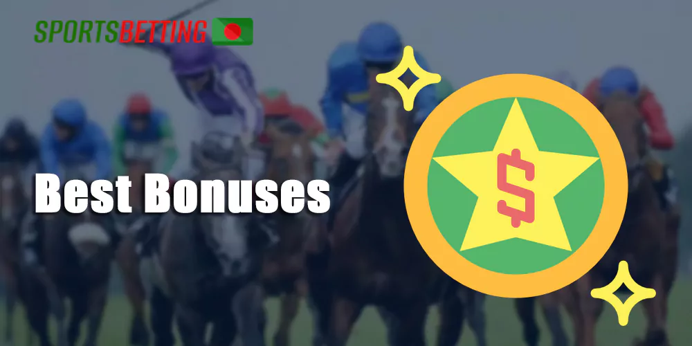 Most bookmakers offer various bonuses to new and regular customers from Bangladesh