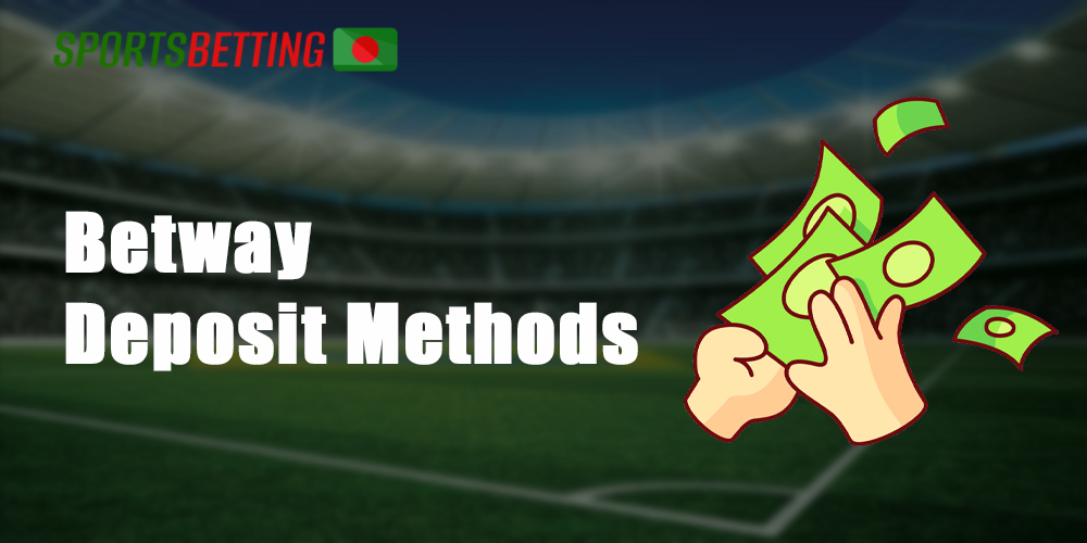 Betway deposit methods avaliable foe Indian players