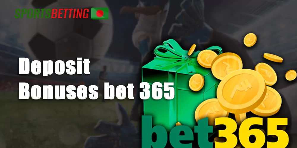 All bet365 deposit bonuses avaliable for Indian players