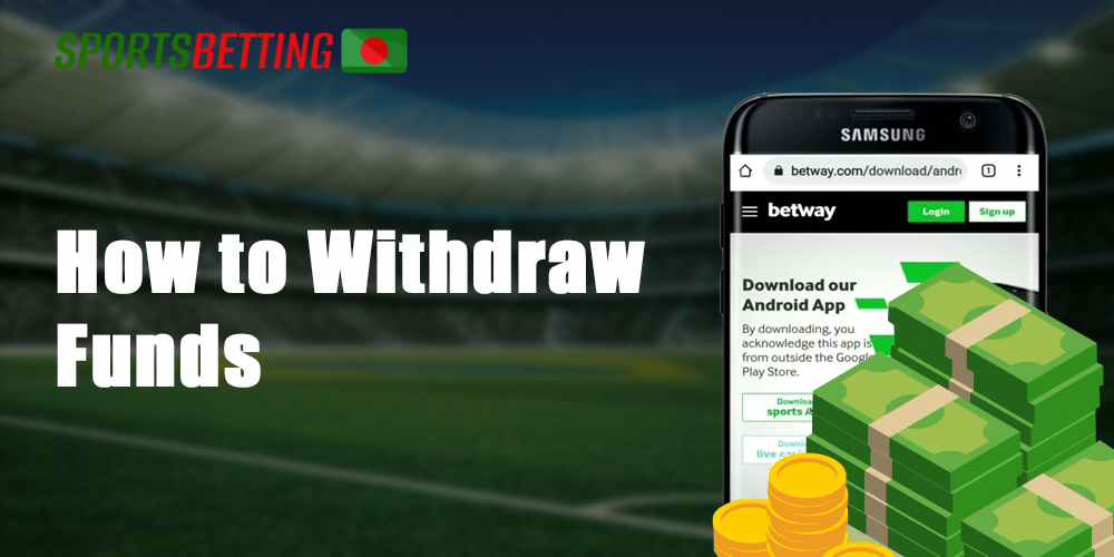 How to withdraw money from Betway
