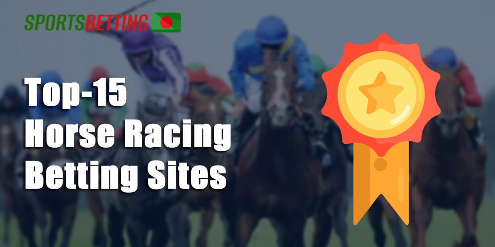 Review of the top-15 Horse Racing Betting Sites