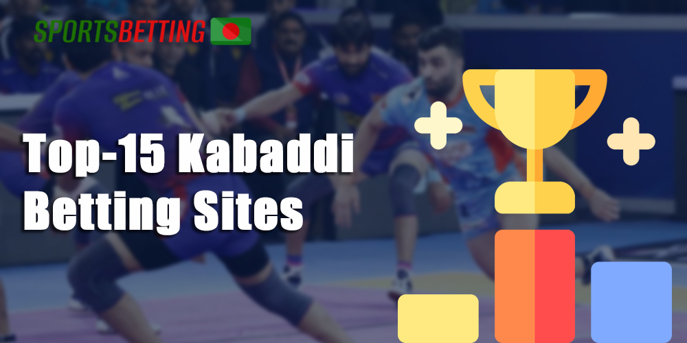 Review of the best15 Kabaddi Betting Sites