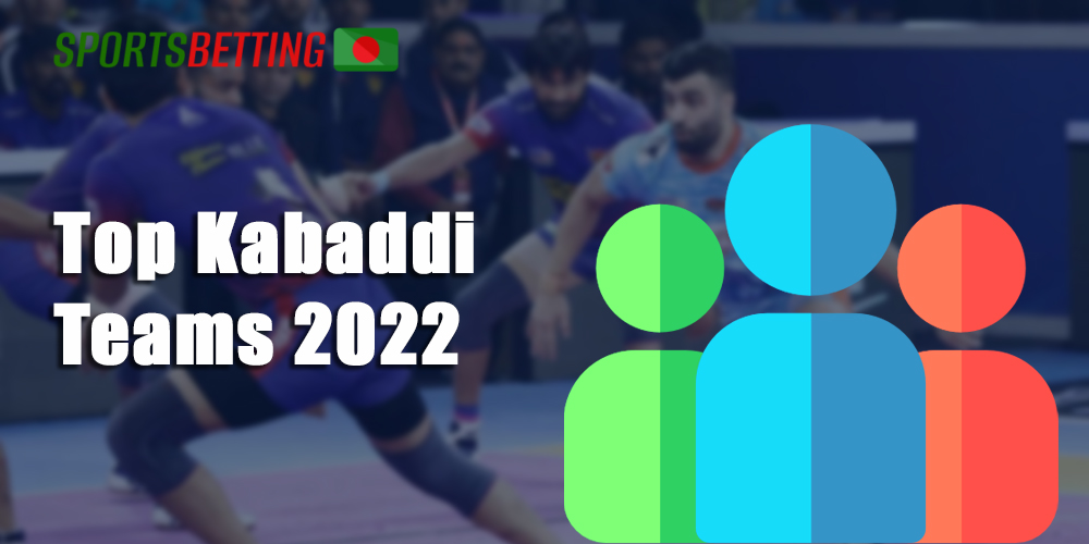 The most popular Kabaddi Teams avaliable for betting