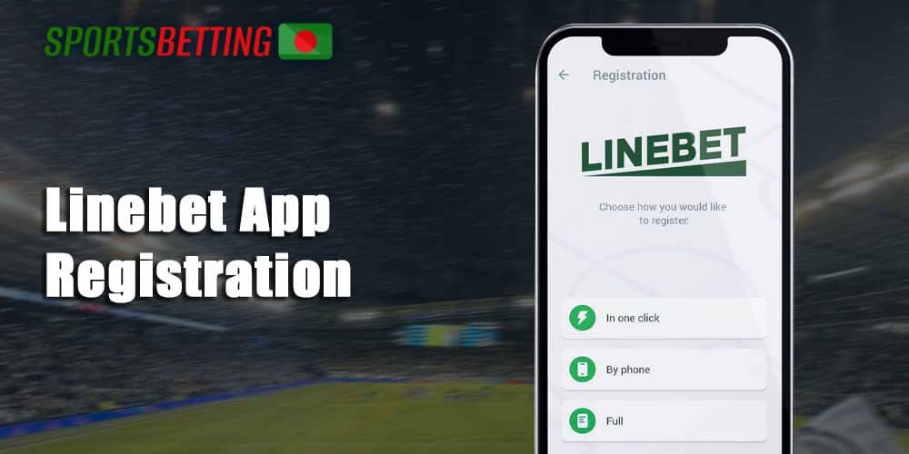 A step-by-step instruction on how to create an account via the Linebet app