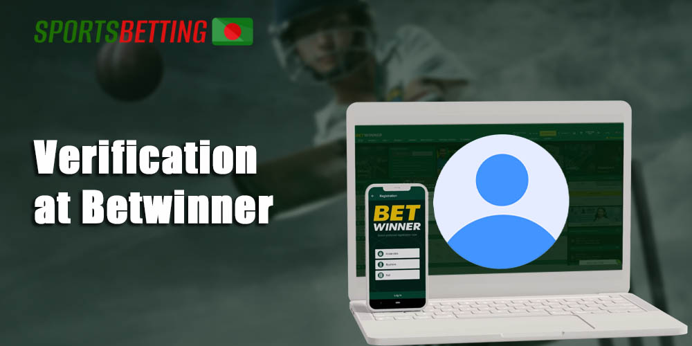 How to verify your Betwinner account and use all its features