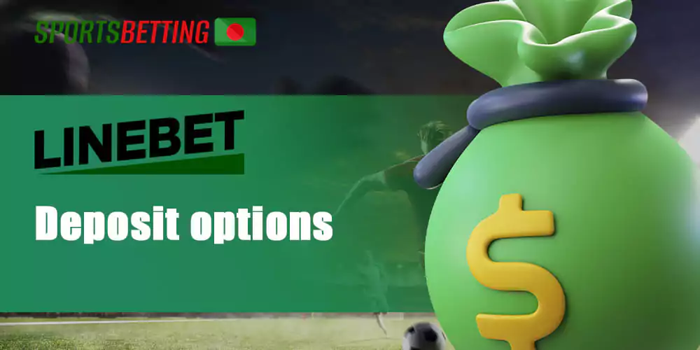 Most popular Bangladeshi deposit options available on Linebet