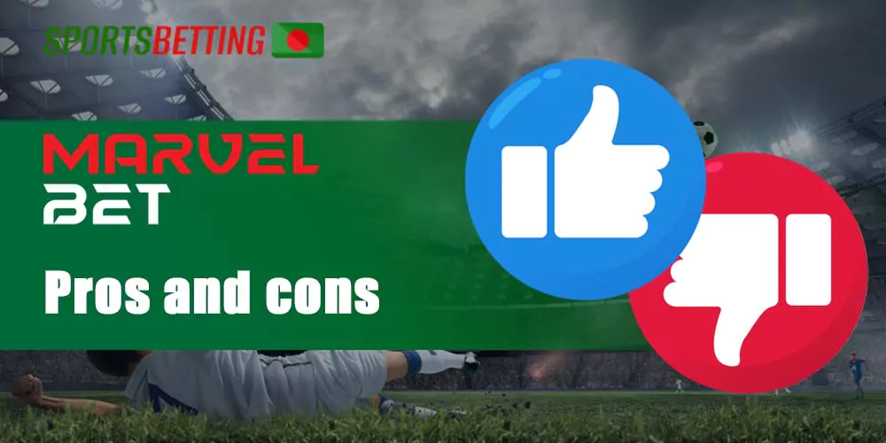 The main advantages and disadvantages of the MarvelBet mobile app