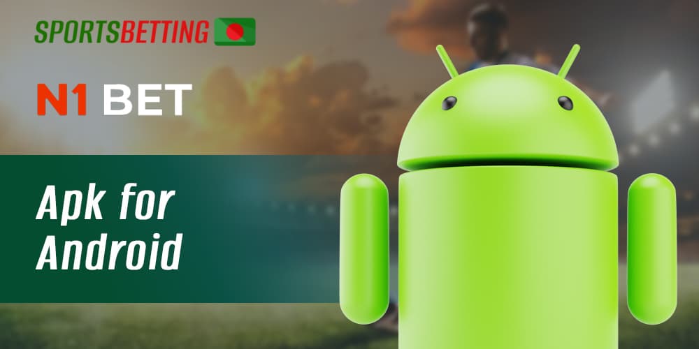 How to Download and Install the N1bet Mobile App on Android