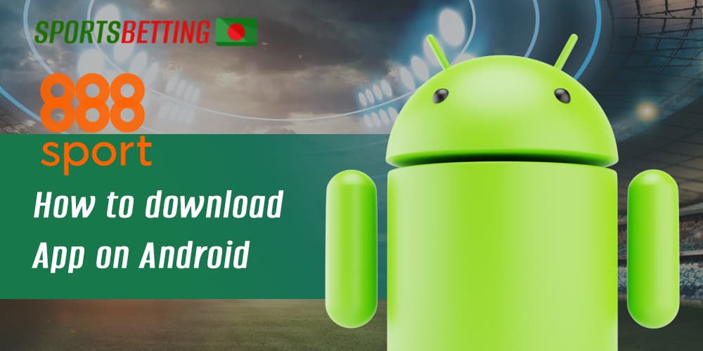 Step-by-step instructions on how to download the 888sport mobile app on Android