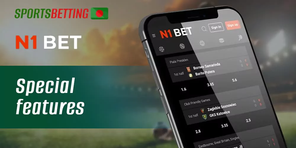 Features that distinguish N1bet app from others