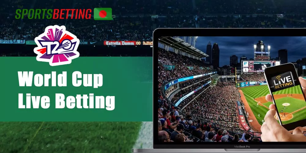 Live Betting Features at ICC T20 World Cup for Bangladeshi Cricket Fans