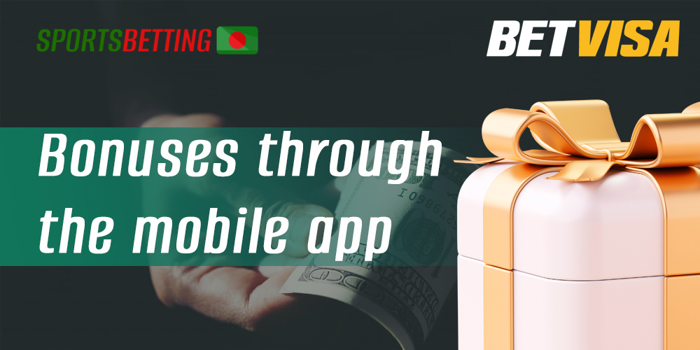 In-App Promotions and Bonuses BetVisa has prepared for Bangladeshi users
