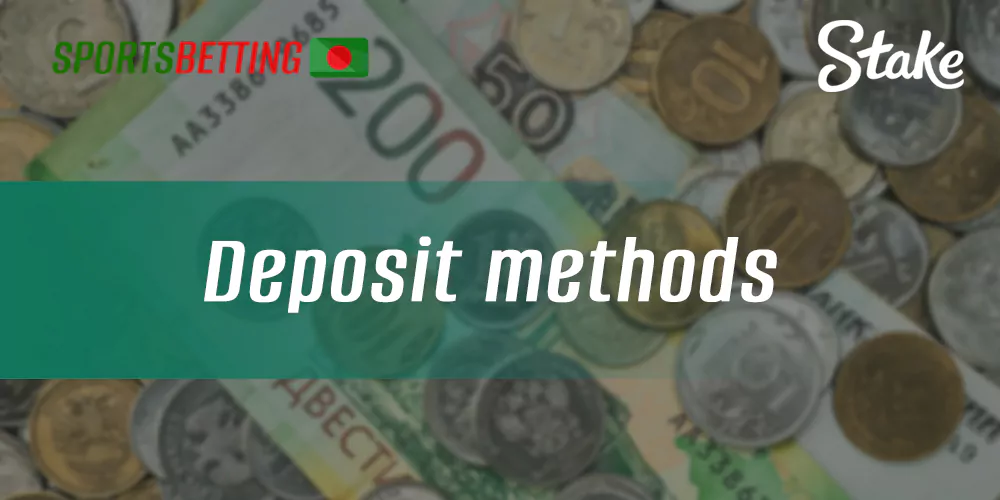 Payment methods and amounts available for deposits on Stake.com