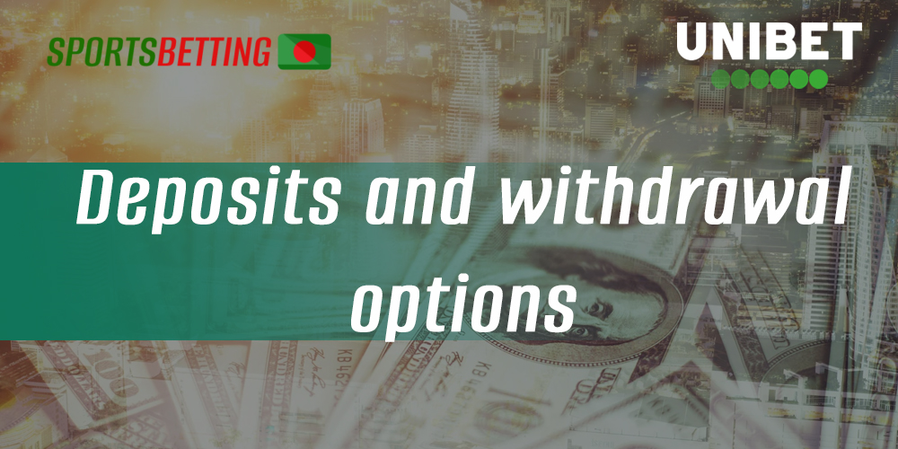 Payment methods that Bangladeshi users can use for depositing and withdrawal