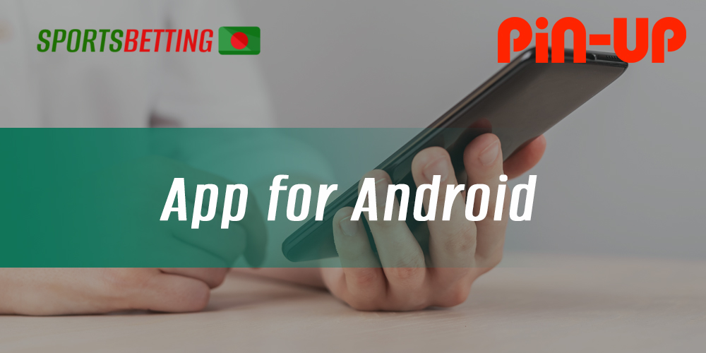 How to install Pin-up mobile app on your Android device
