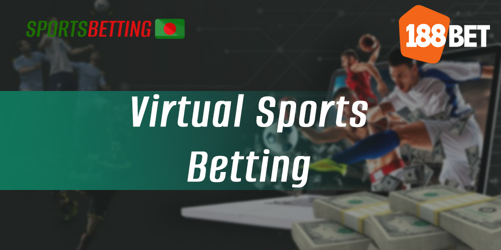 Features of virtual sports betting on the bookmaker's site 188bet