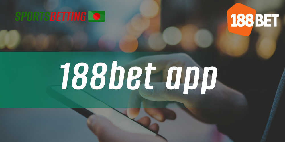 How to download and install the188bet mobile app on your device
