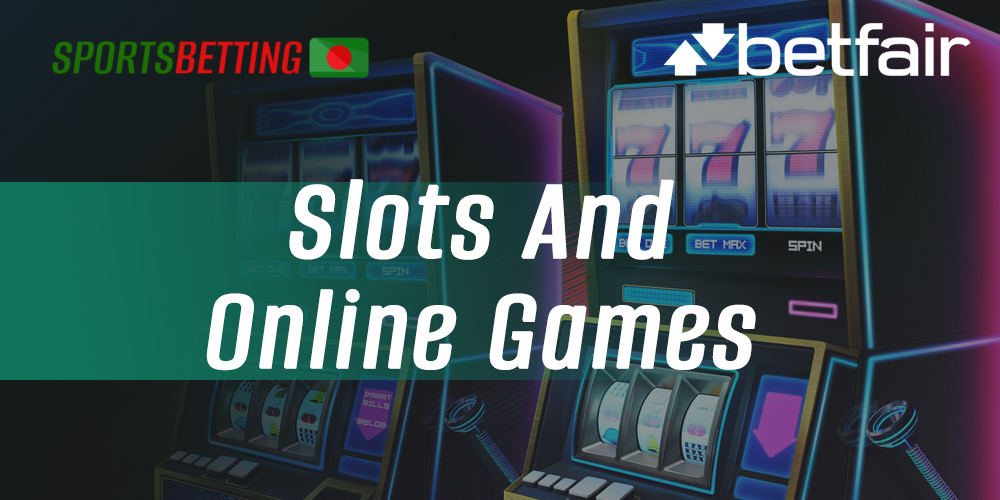 Features of online slots on the Betfair site 