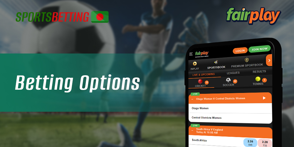 Betting Options offered in the Fairplay app for Bangladeshi users
