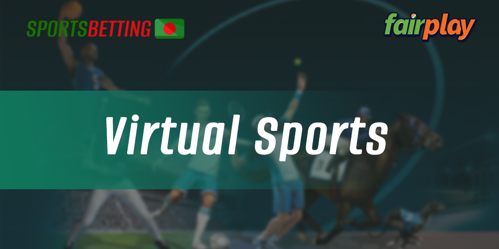 Features of virtual sports betting on the Fairplay mobile app 