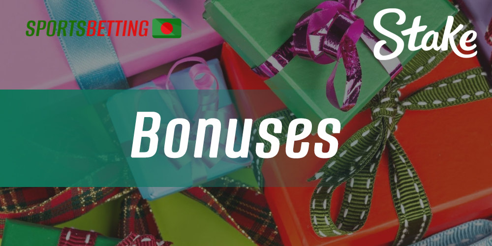 Bonuses from Stake.com available to Bangladeshi users in the app