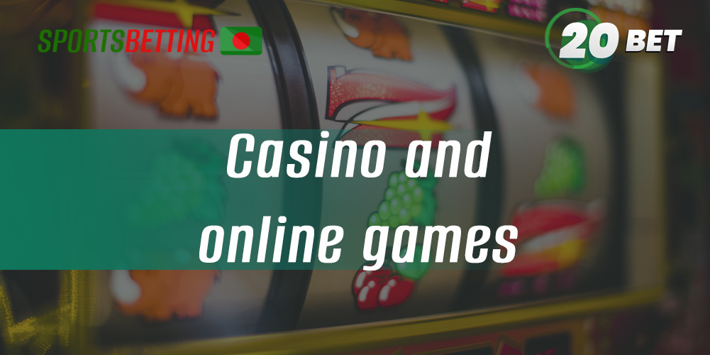 Features of online casino section on 20Bet