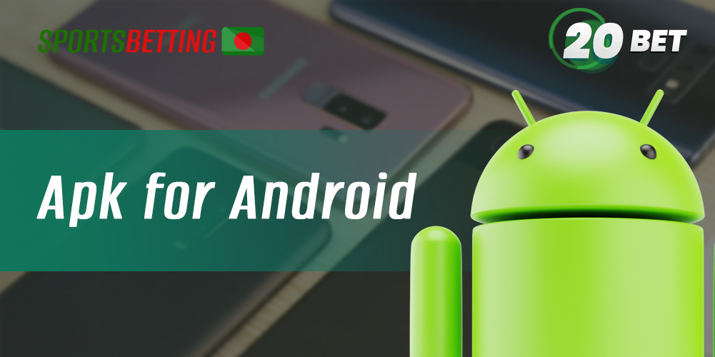 Step-by-step instructions for downloading and installing the 20Bet betting app on Android 