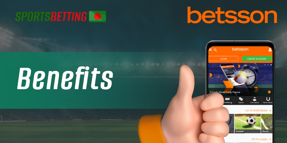 List of Betsson bookmaker benefits for Bangladeshi betting fans