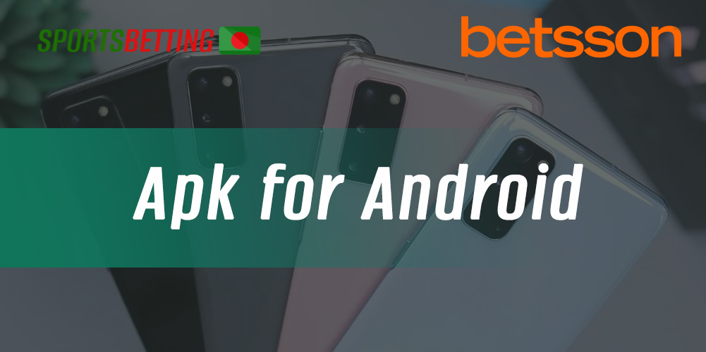 Instructions for downloading and installing Betsson mobile app on Android