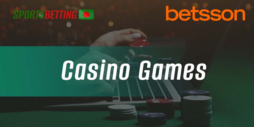 Games in online casino section for Bangladeshi Betsson app users