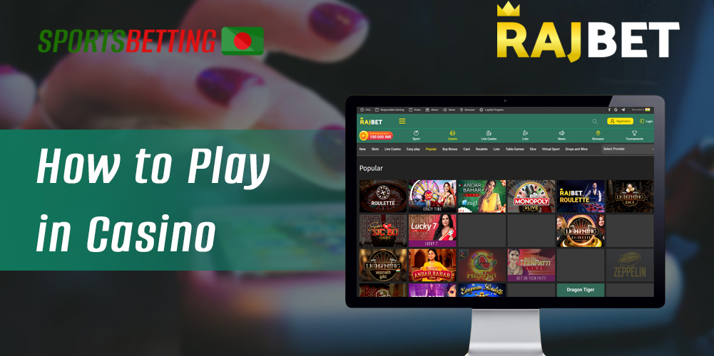 Instructions to start playing online casino games at RajBet