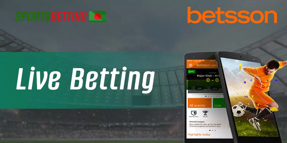 Live sports betting with Betsson mobile app in Bangladesh