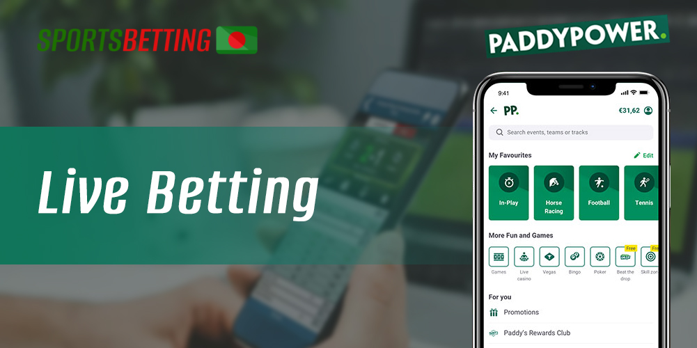 Features of live betting for Bangladeshi users in Paddy Power app